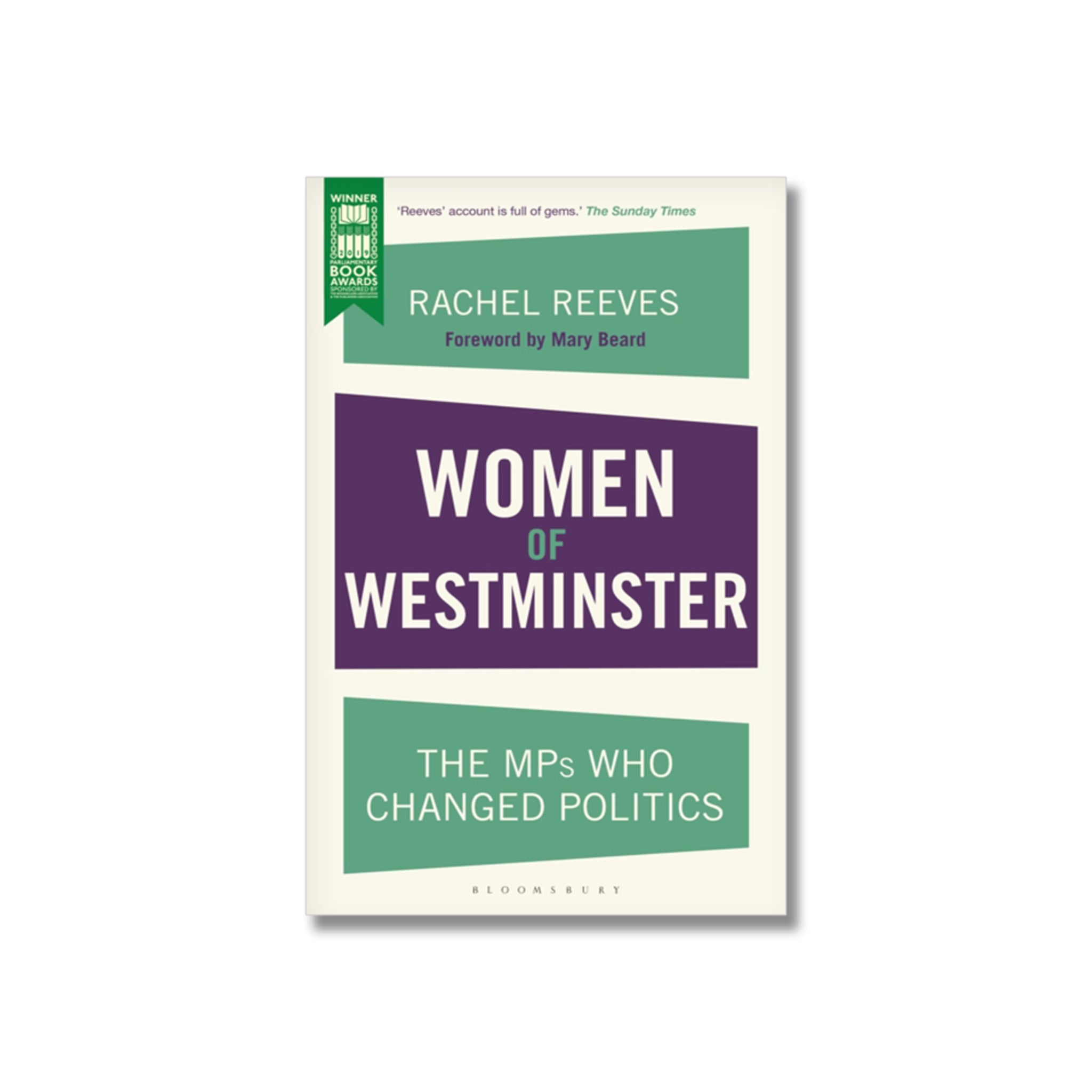 Women of Westminster: The MPs Who Changed Politics