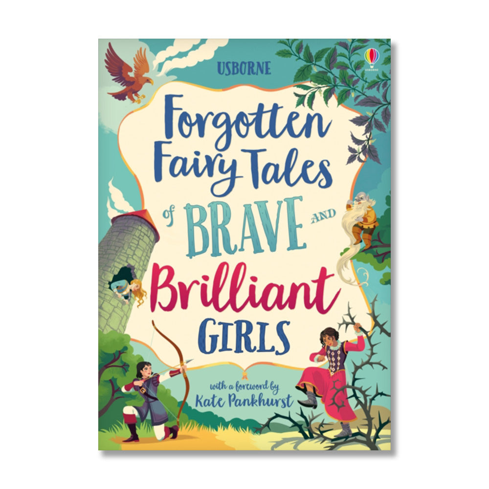 Forgotten Fairy Tales: Brave and Brilliant Girls