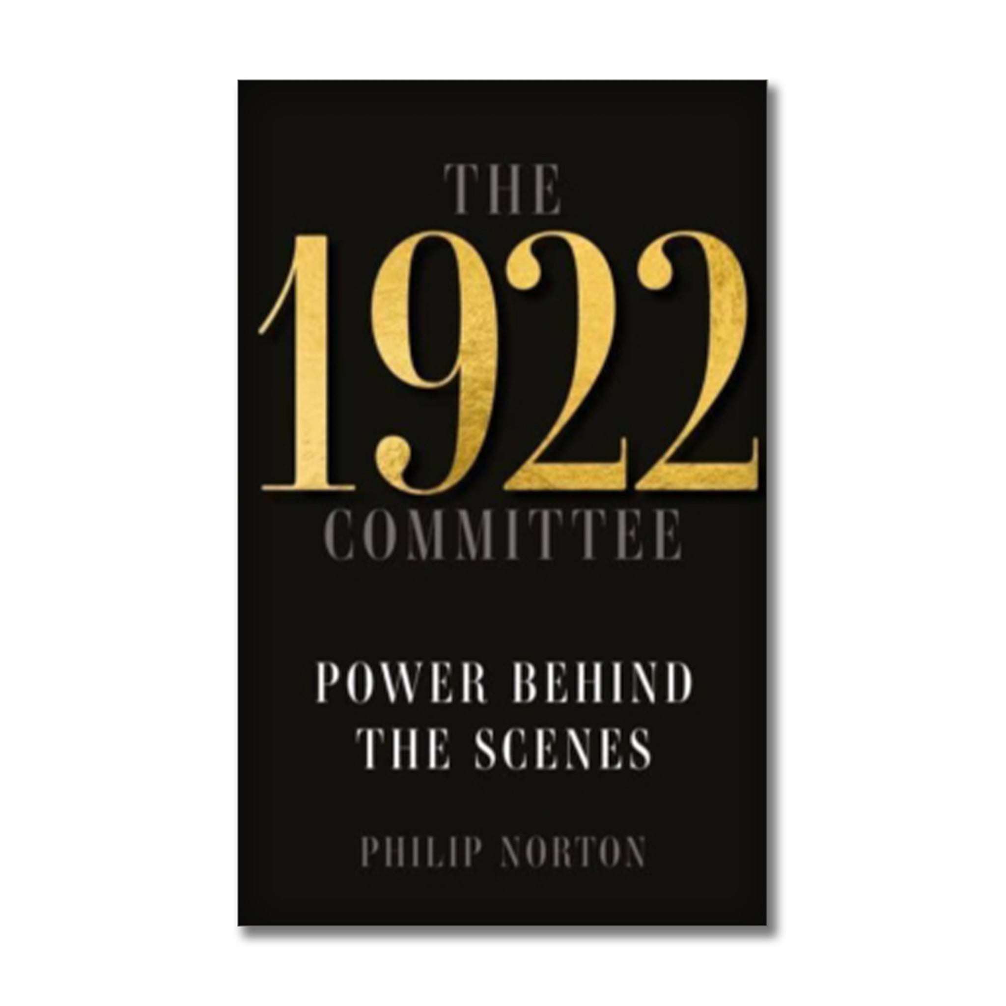 The 1922 Committee: Power Behind the Scenes