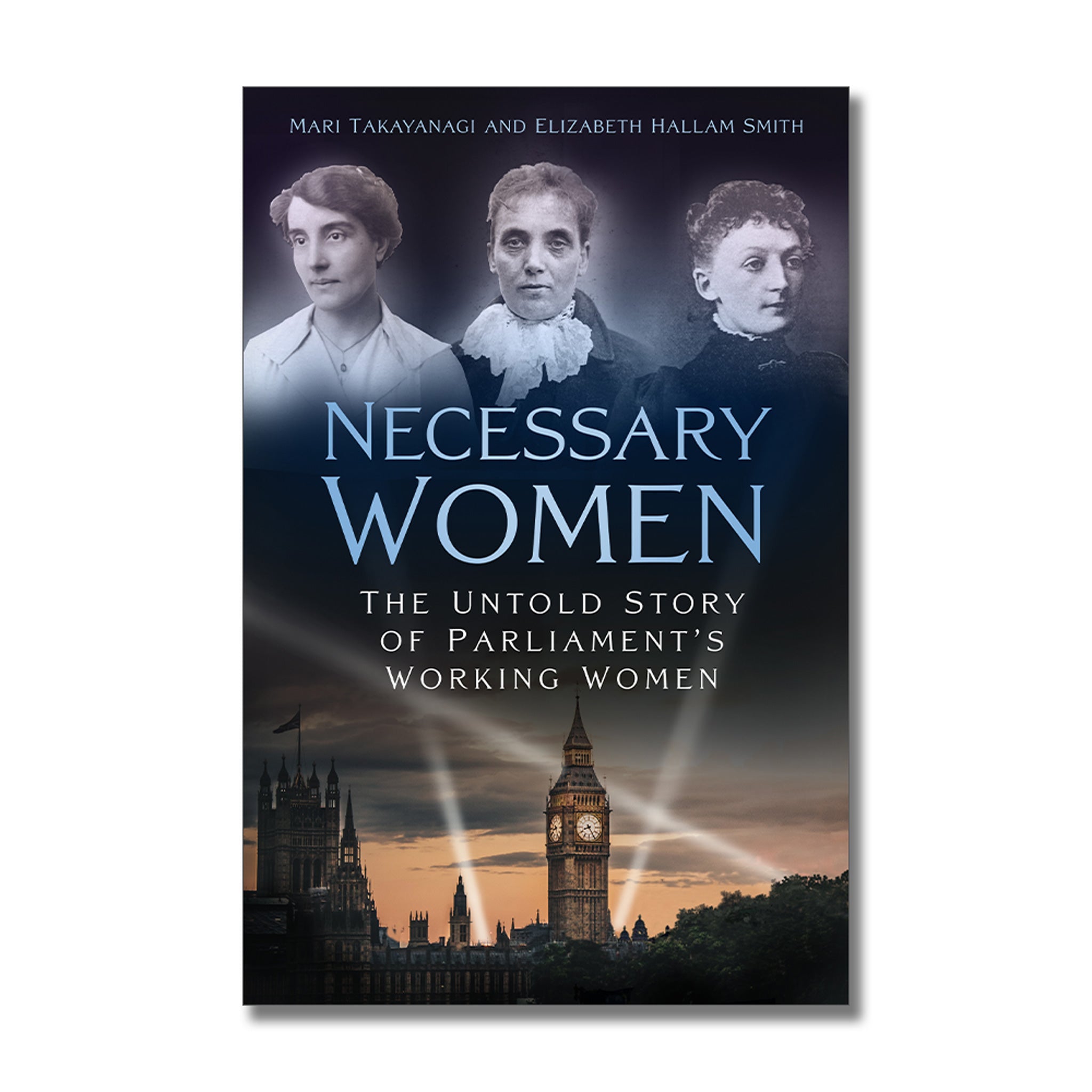 Necessary Women: The Untold Story of Parliament&#39;s Working Women featured image