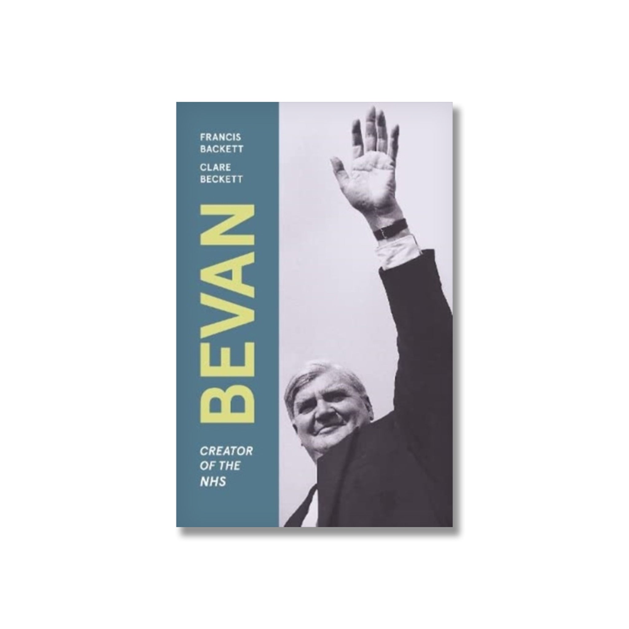 Bevan, Creator of the NHS